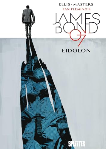 James Bond. Band 2: Eidolon von Splitter Verlag